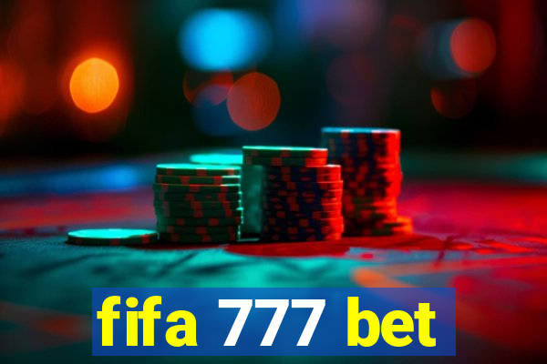 fifa 777 bet